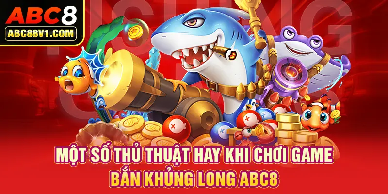 Một số thủ thuật hay khi chơi game bắn khủng long ABC8